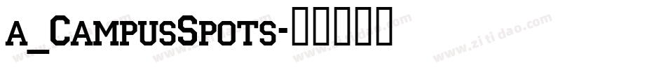 a_CampusSpots字体转换