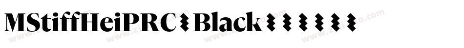 MStiffHeiPRC-Black字体转换