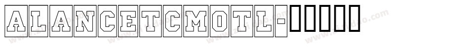 aLancetCmOtl字体转换