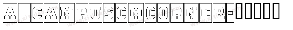 a_CampusCmCorner字体转换