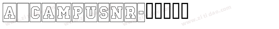 a_CampusNr字体转换