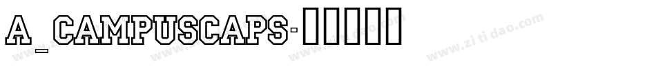 a_CampusCaps字体转换