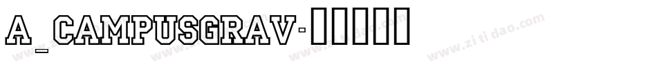a_CampusGrav字体转换