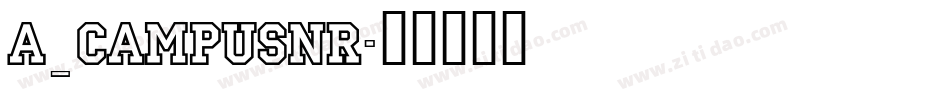 a_CampusNr字体转换