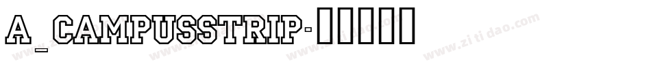 a_CampusStrip字体转换