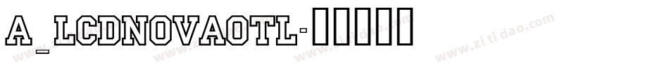 a_LCDNovaOtl字体转换