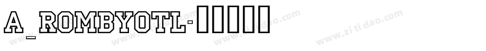 a_RombyOtl字体转换