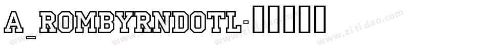 a_RombyRndOtl字体转换
