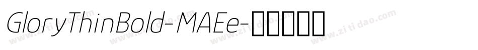 GloryThinBold-MAEe字体转换