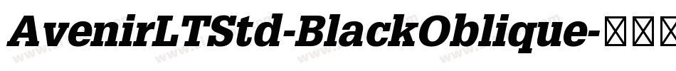 AvenirLTStd-BlackOblique字体转换