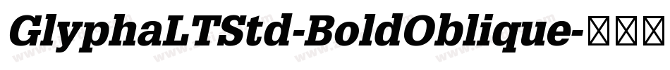 GlyphaLTStd-BoldOblique字体转换