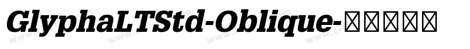 GlyphaLTStd-Oblique字体转换