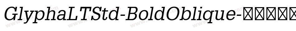 GlyphaLTStd-BoldOblique字体转换