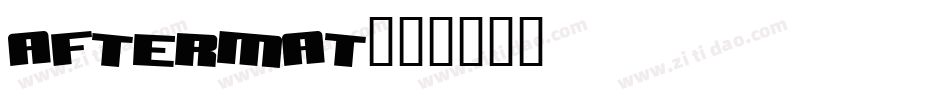 aftermat字体转换