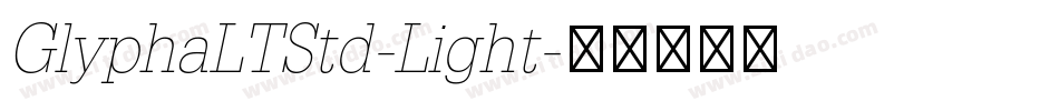 GlyphaLTStd-Light字体转换