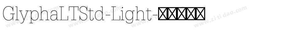GlyphaLTStd-Light字体转换