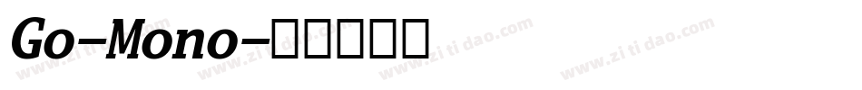 Go-Mono字体转换