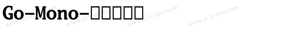 Go-Mono字体转换
