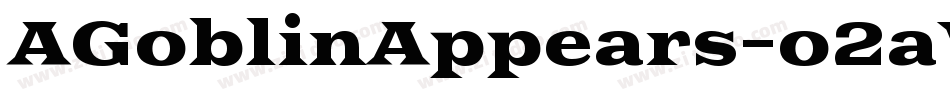 AGoblinAppears-o2aV字体转换