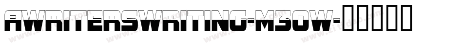 AWritersWriting-M30w字体转换