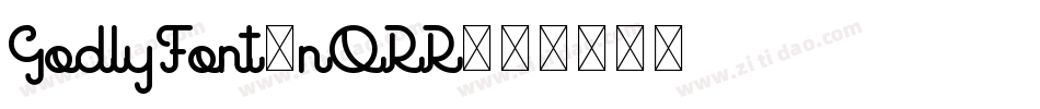 GodlyFont-nORR字体转换
