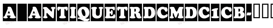 a_AntiqueTrdCmDc1Cb字体转换