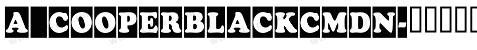 a_CooperBlackCmDn字体转换