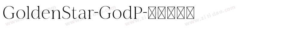 GoldenStar-GodP字体转换 GoldenStar-GodP字体转换