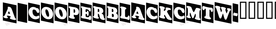a_CooperBlackCmTw字体转换