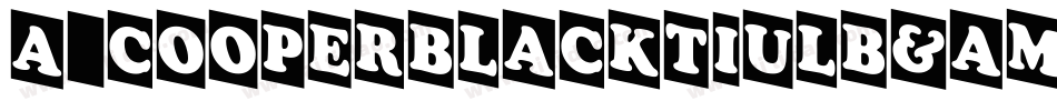 a_CooperBlackTiulB&W字体转换