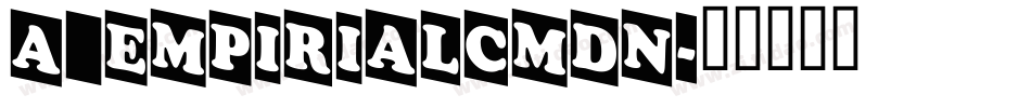 a_EmpirialCmDn字体转换