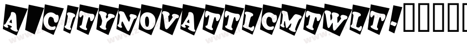 a_CityNovaTtlCmTwLt字体转换
