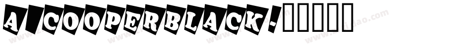 a_CooperBlack字体转换