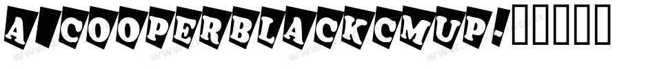 a_CooperBlackCmUp字体转换