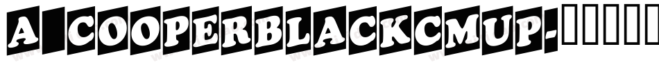 a_CooperBlackCmUp字体转换