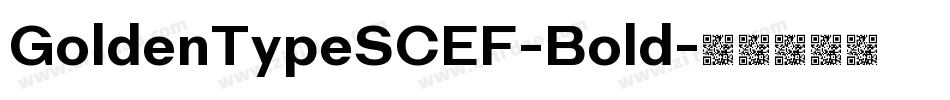 GoldenTypeSCEF-Bold字体转换