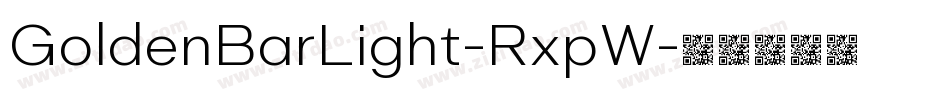 GoldenBarLight-RxpW字体转换