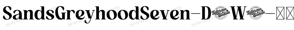 SandsGreyhoodSeven-D4W0字体转换