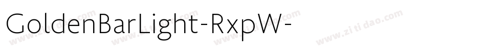 GoldenBarLight-RxpW字体转换