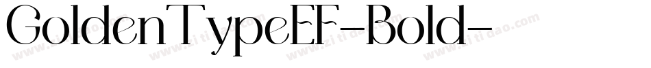 GoldenTypeEF-Bold字体转换