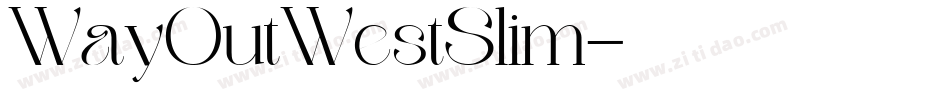 WayOutWestSlim字体转换