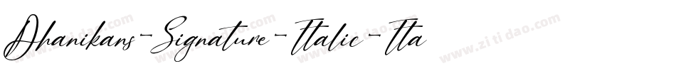 Dhanikans-Signature-Italic-Italic字体转换