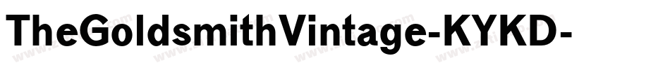 TheGoldsmithVintage-KYKD字体转换 TheGoldsmithVintage-KYKD字体转换