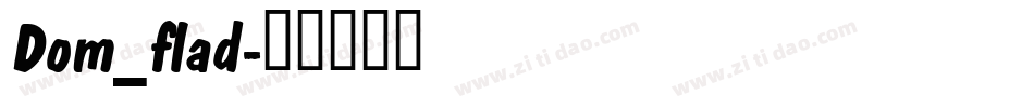 Dom_flad字体转换