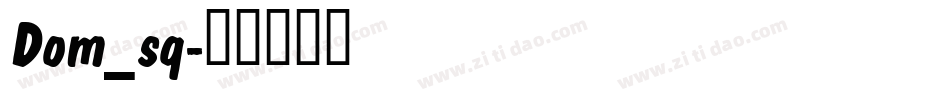 Dom_sq字体转换
