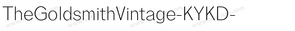TheGoldsmithVintage-KYKD字体转换 TheGoldsmithVintage-KYKD字体转换