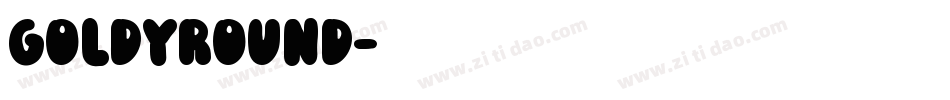 GoldyRound字体转换