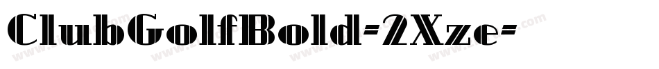 ClubGolfBold-2Xze字体转换