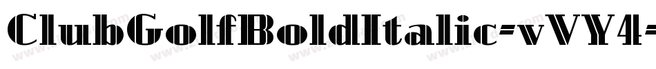 ClubGolfBoldItalic-vVY4字体转换