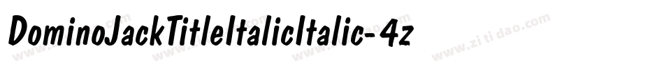 DominoJackTitleItalicItalic-4zyD字体转换